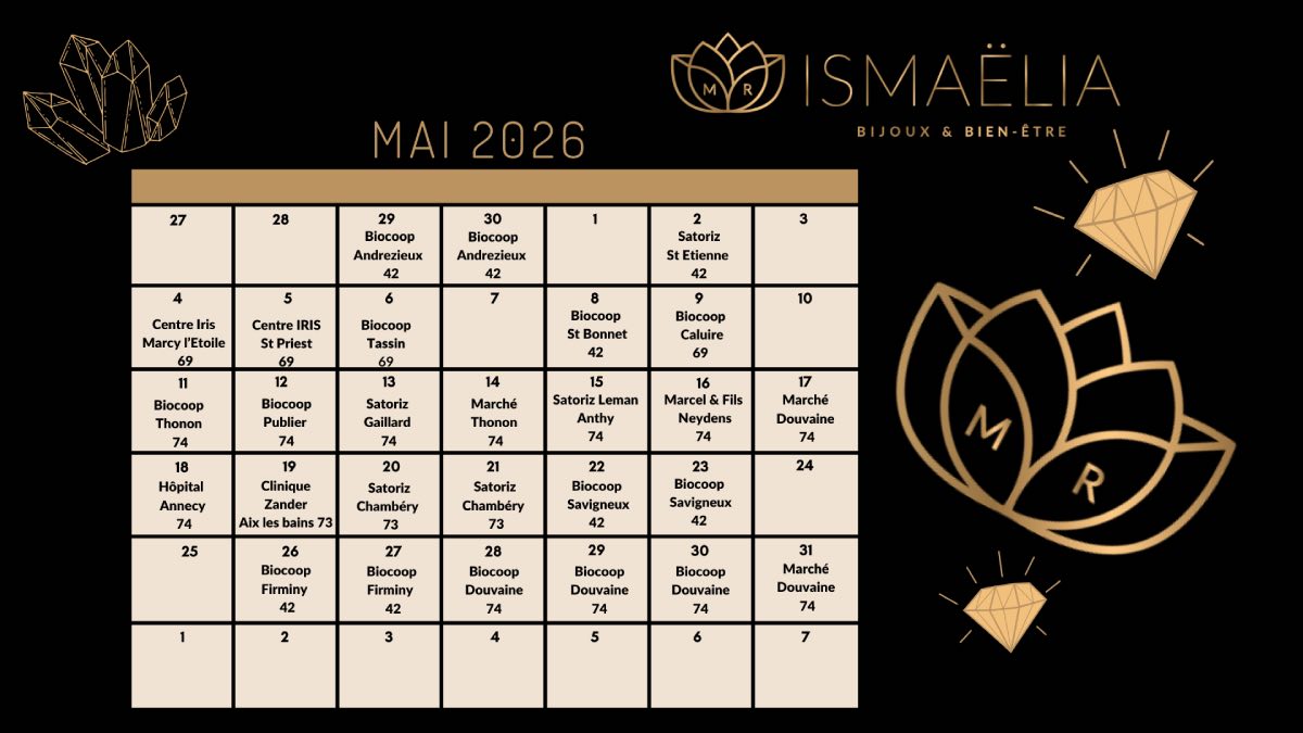 Planning expo-vente Ismaëlia Bijoux du mois de mai 2026
